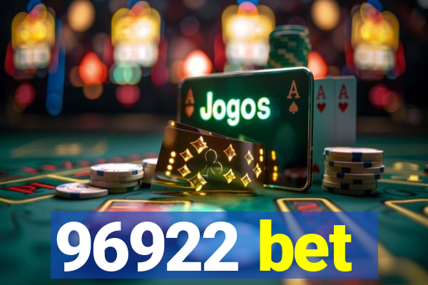 96922 bet